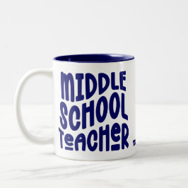 Middle School Teacher Dark Blue Typography Zweifarbige Tasse