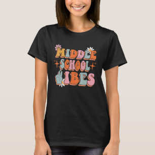 Middle School Vibes Groovy Retro Blume Lehrer 2 T-Shirt