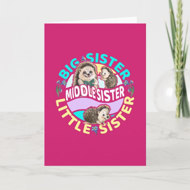 Middle Sister ist eine große und kleine Schwester Karte (Vorderseite)