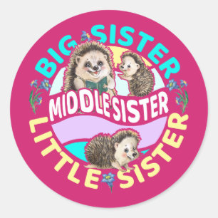 Middle Sister ist eine große und kleine Schwester Runder Aufkleber
