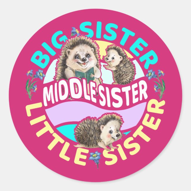 Middle Sister ist eine große und kleine Schwester Runder Aufkleber (Vorderseite)