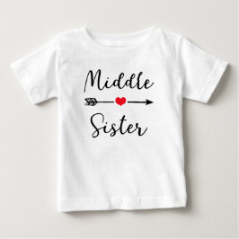 Middle Sister ~ Sister Designs Baby T-shirt