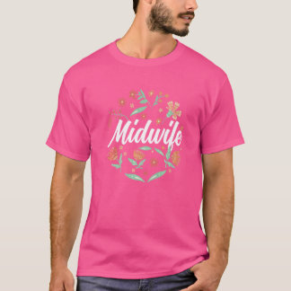 Midfrau Job Midwifery Midwifes Redewendungen T-Shirt