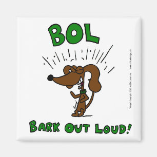 Midge "BOL Bark Out Loud" Magnet