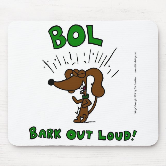 Midge "BOL Bark Out Loud" Mousepad (Vorne)