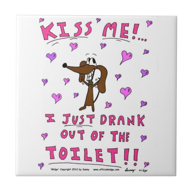 Midge "KISS ME" Funny Tile Fliese (Vorderseite)