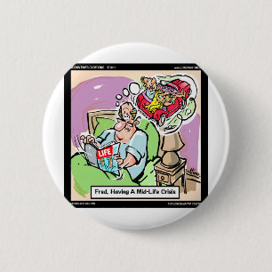 MidLife Crisis Funny T-Shirts Tasse Karten und Ges Button