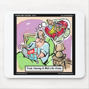MidLife Crisis Funny T-Shirts Tasse Karten und Ges Mousepad