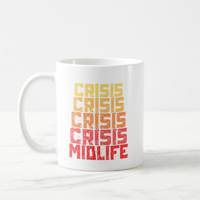 Midlife Crisis - lustige Midlife Crisis Kaffeetasse (Links)