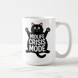 Midlife Crisis Mode Fat Black Cat Humor Kaffeetasse