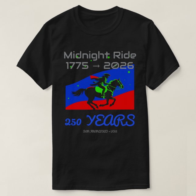 Midnight Ride 1775–2026 • 250 Years Tribute T-Shirt (Design vorne)