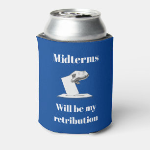 Midterms werden meine Rückgabe sein Dosenkühler