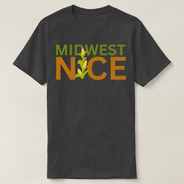 Midwest Nice T-Shirt (Design vorne)