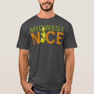 Midwest Nice TShirt
