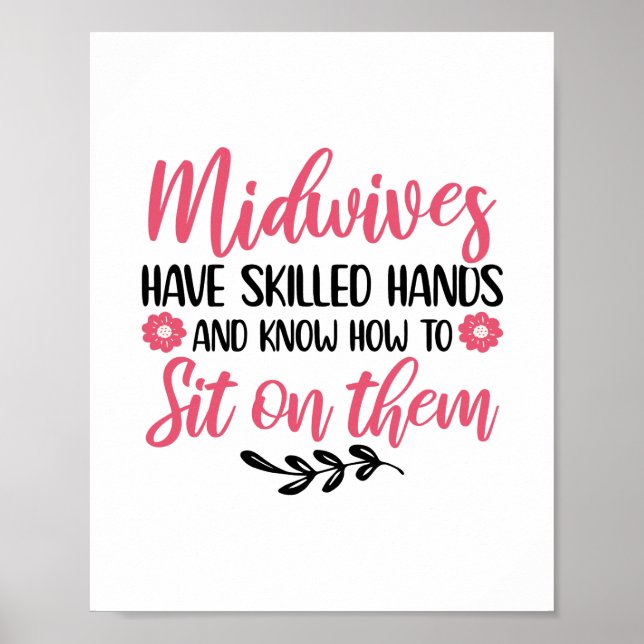 Midwids Midwomen Obstetrician Maternity Nurse Baby Poster (Vorne)