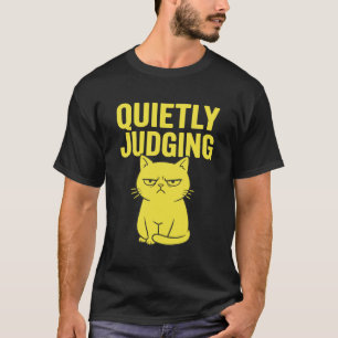 Miesepeter-Katzenhaltung – Still Uteilende Lustige T-Shirt