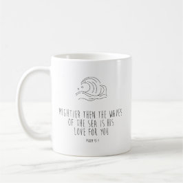 Mightier than the waves of the sea kaffeetasse