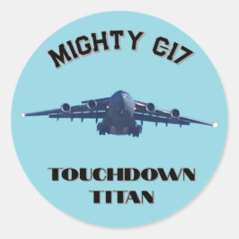 Mighty C-17, Touchdown Titan Runder Aufkleber