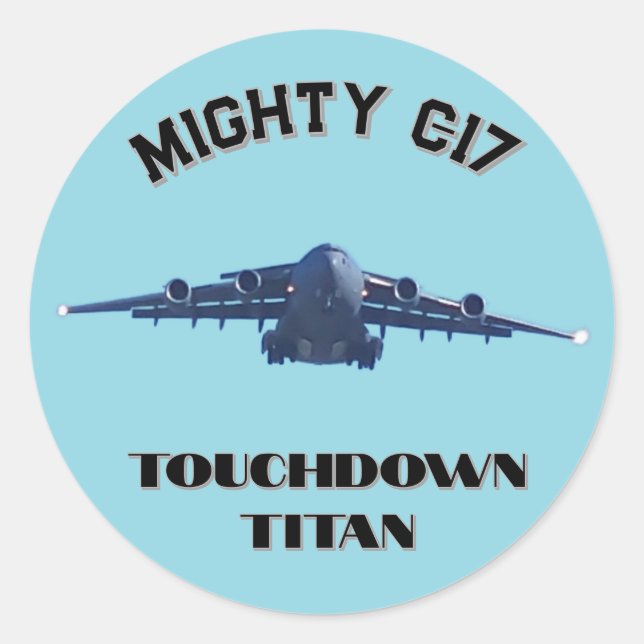 Mighty C-17, Touchdown Titan Runder Aufkleber (Vorderseite)