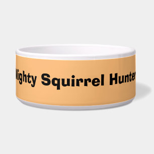 Mighty Squirrel Hunter Napf