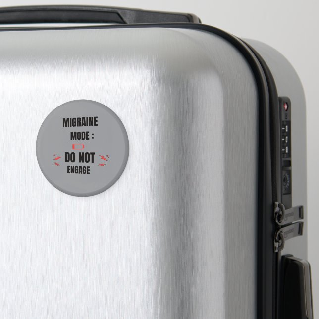 Migräne-Modus – Nicht ansprechen  Magnet (In Situ (Gepäck))