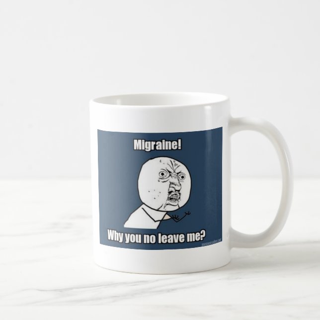 Migräne-Tasse Kaffeetasse (Rechts)