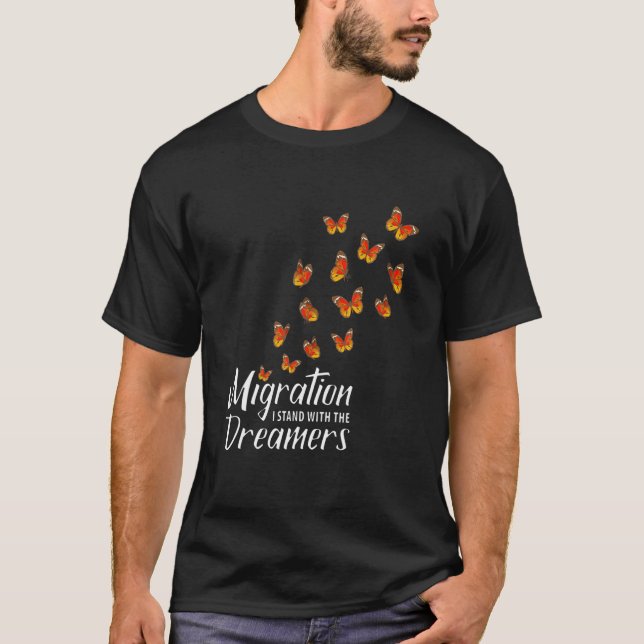 Migration, die ich mit dem Dreamers Monarchbutter  T-Shirt (Vorderseite)