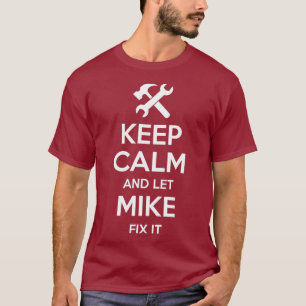 MIKE Fix Zitat Funny Geburtstag Personalisierter N T-Shirt
