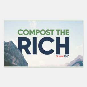 Mike Gravel sagt Compost the Rich Rechteckiger Aufkleber