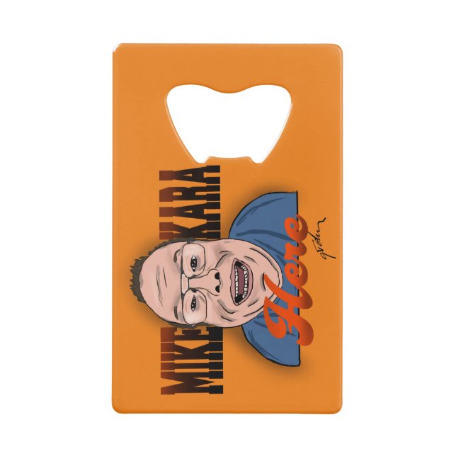 Mike Kara Here Bottle Opener Geldbeutel Flaschenöffner (Vorderseite)