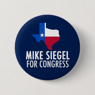 Mike Siegel für den Kongress in Texas Button