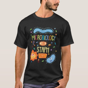 Mikrobiologe Biologie Mikrobiologie Labrador Staph T-Shirt