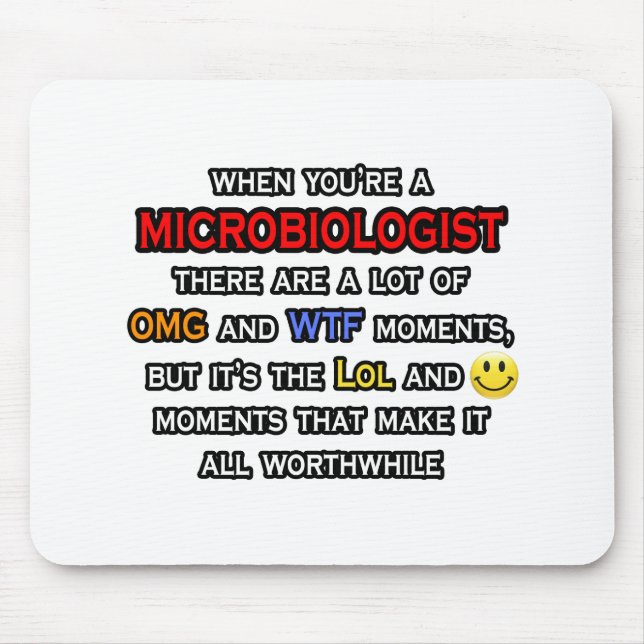 Mikrobiologe ... OMG WTF LOL Mousepad (Vorne)