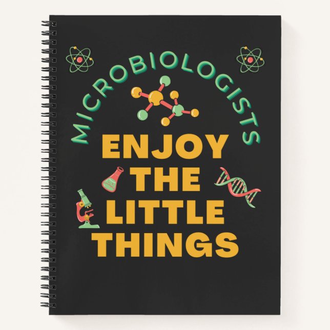 Mikrobiologen genießen die kleinen Dinge bakteriel Notizbuch (Vorderseite)