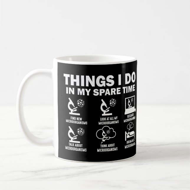 Mikroorganismen 6 Dinge, die ich in meiner Freizei Kaffeetasse (Links)