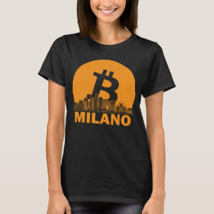 Milan Bitcoin Maximalist Bitcoin Mailand Skyline T-Shirt