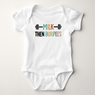 Milch dann Burpees Lustige Baby-Workout-Quote Baby Strampler