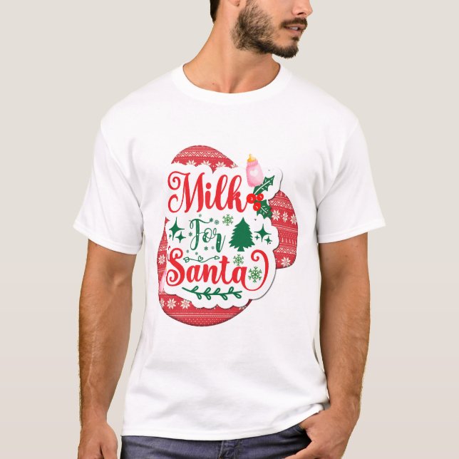 Milch für Santa T-Shirt (Vorderseite)