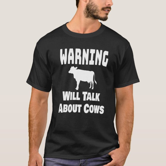 Milchbauer Warnung Wird Über Kühe Landwirtschaft S T-Shirt (Vorderseite)