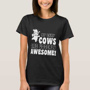 Milchkuh Landwirt Meine Milchkühe Sind Äußerst T-Shirt