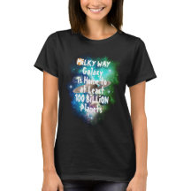 Milchstraße Galaxy Funny Design T - Shirt