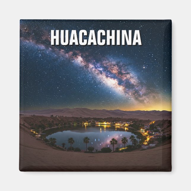 Milchstraße Huacachina Peru Reisen Magnet (Vorne)