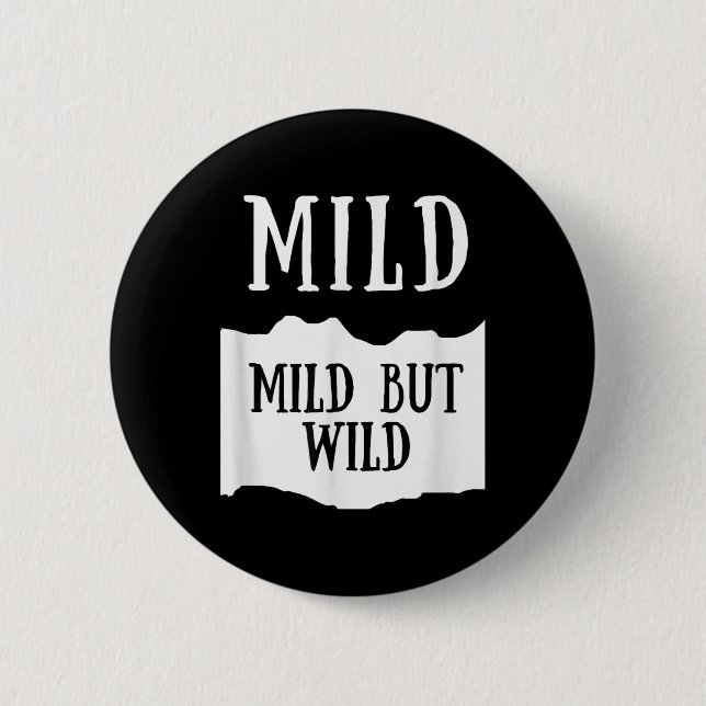 Mild But Wild Mild Hot Sauce Group Costume  Button (Vorderseite)