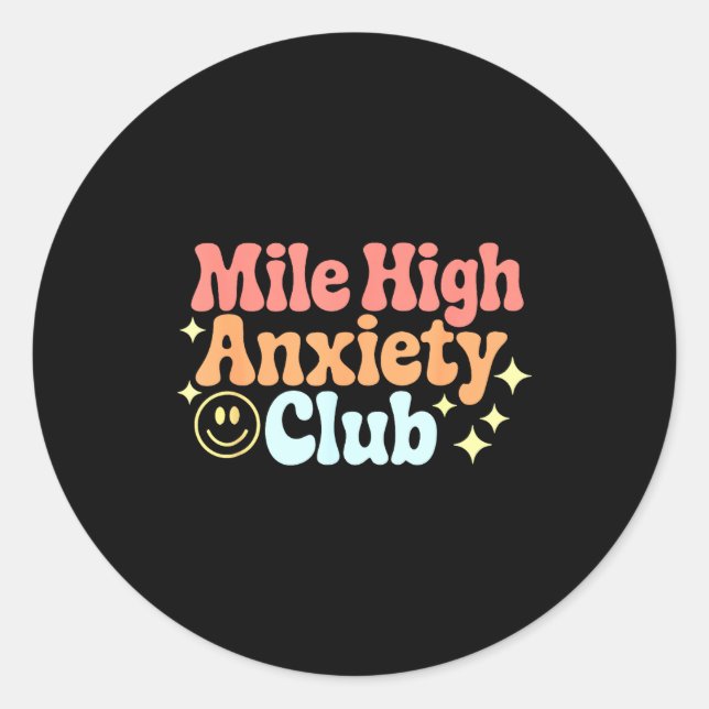 Mile High Anxiety Club Funny Design  Runder Aufkleber (Vorderseite)