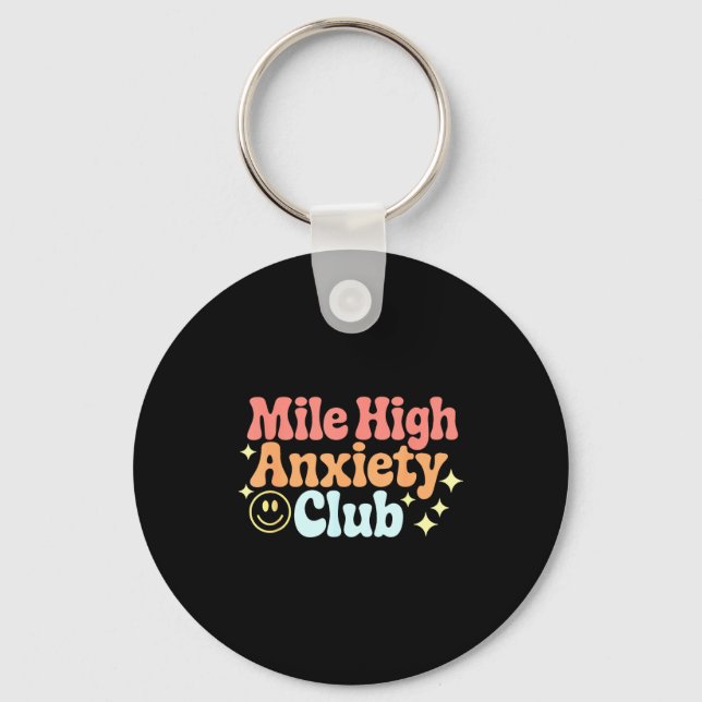 Mile High Anxiety Club Funny Design  Schlüsselanhänger (Vorderseite)
