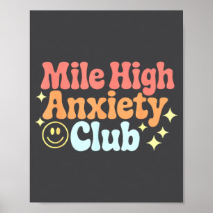 Mile High Anxiety Club Lustiges Design Poster