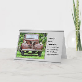 Mileage and an Old Truck - Birthday Card Karte