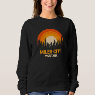 Miles City Sweatshirt