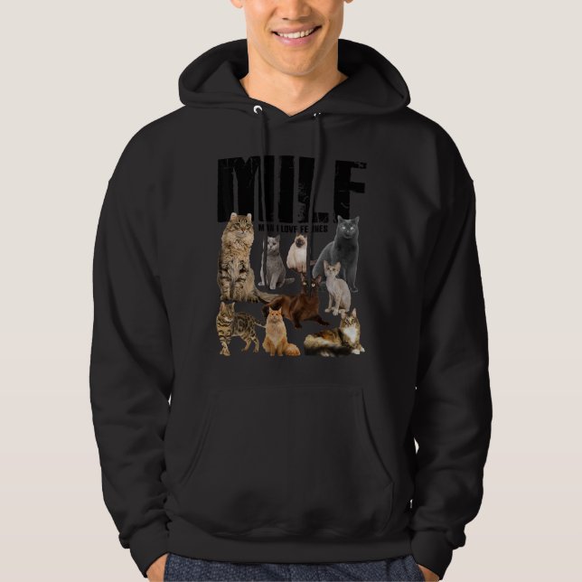 Milf Man I Liebe Felines Pixel Hoodie (Vorderseite)