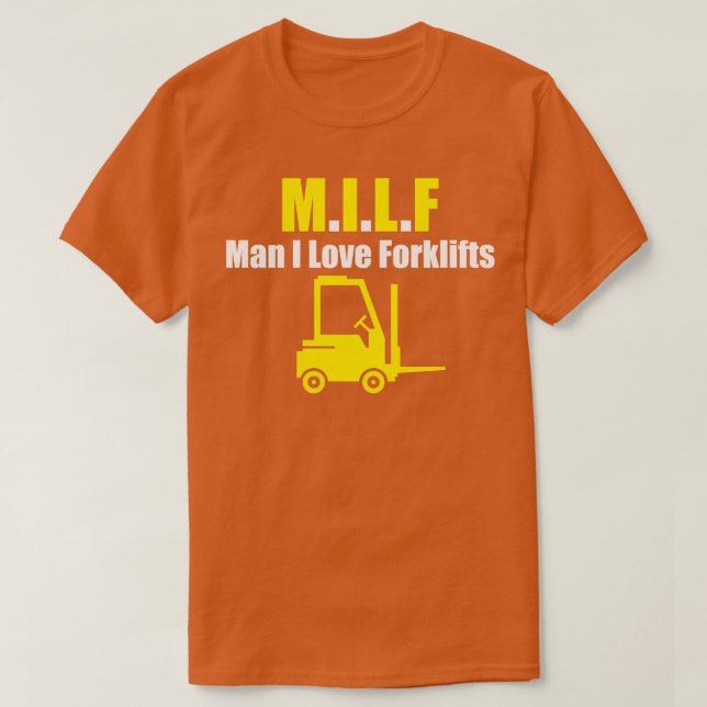 Milf man in Liebe Gabelstapler T-Shirt (Design vorne)